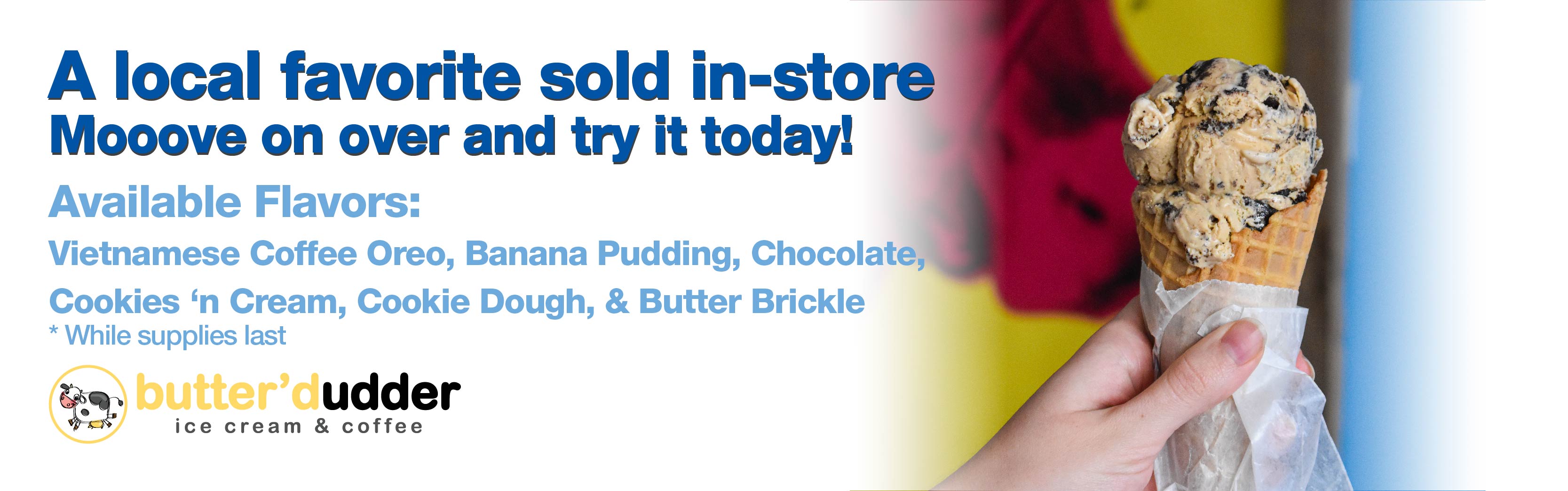 Butter'd Udder ice cream is a local favorite sold in the UWG Bookstore.