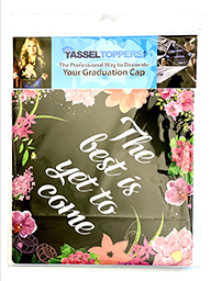 Grad Cap Tassel Topper - Best Is Yet To Come